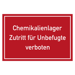 Verbotszeichen Chemikalienlager Zutritt für Unbefugte verboten