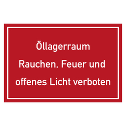 Verbotszeichen Öllagerraum Rauchen, Feuer und offenes Licht verboten