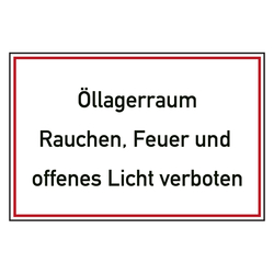 Verbotszeichen Öllagerraum Rauchen, Feuer und offenes Licht verboten