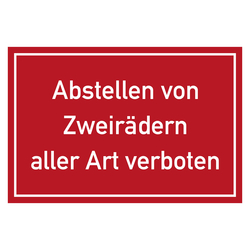 Verbotszeichen Abstellen von Zweirädern aller Art verboten