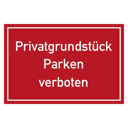 Verbotszeichen Privatgrundstück Parken verboten