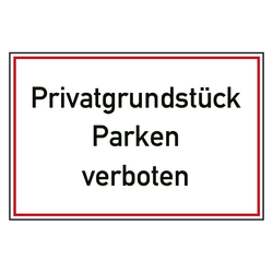 Verbotszeichen Privatgrundstück Parken verboten