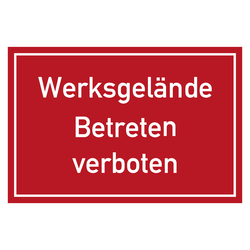 Verbotszeichen Werksgelände Betreten verboten