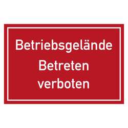 Verbotszeichen Betriebsgelände Betreten verboten