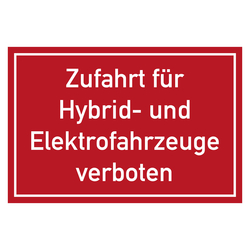 Verbotszeichen Zufahrt für Hybrid- und Elektrofahrzeuge verboten