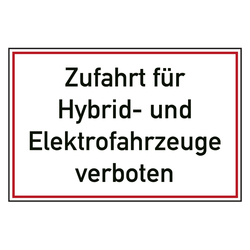 Verbotszeichen Zufahrt für Hybrid- und Elektrofahrzeuge verboten