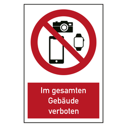 Verbotszeichen Smartphones, Smartwatches und Fotoapparate im gesamten Gebäude verboten Kombischild
