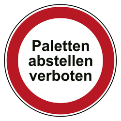 Verbotsschild Paletten abstellen verboten