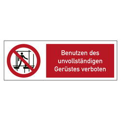 Bodenmarkierung Verbotsschild Benutzen des unvollständigen Gerüstes verboten
