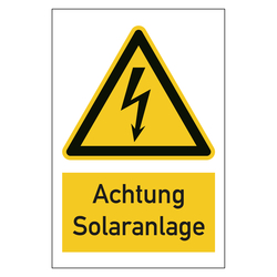 Warnzeichen Achtung Solaranlage Kombischild
