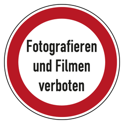 Verbotsschild Fotografieren und Filmen verboten