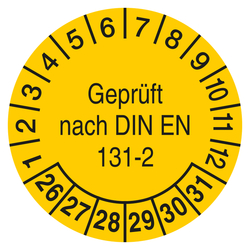 Pr&uuml;fplaketten Gepr&uuml;ft nach DIN EN 131-2 Gelb