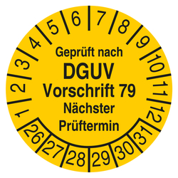 Pr&uuml;fplakette Gepr&uuml;ft nach DGUV Vorschrift 79 N&auml;chster Pr&uuml;ftermin Gelb