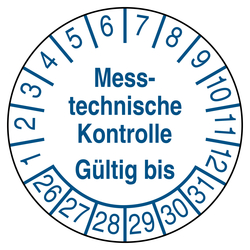 Pr&uuml;fplakette Messtechnische Kontrolle G&uuml;ltig bis Wei&szlig;