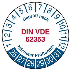 Pr&uuml;fplakette Gepr&uuml;ft nach DIN VDE 62353 N&auml;chster Pr&uuml;ftermin Wei&szlig;