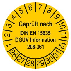 Pr&uuml;fplakette Gepr&uuml;ft nach DIN EN 15635 DGUV Information 208-061 Gelb