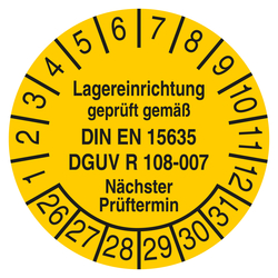 Pr&uuml;fplakette Lagereinrichtung gepr&uuml;ft gem&auml;&szlig; DIN EN 15635 DGUV 108-007 N&auml;chster Pr&uuml;ftermin Gelb