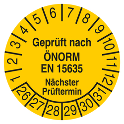Pr&uuml;fplakette Gepr&uuml;ft nach &Ouml;NORM EN 15635 N&auml;chster Pr&uuml;ftermin Gelb