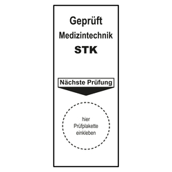 Grundplakette Gepr&uuml;ft Medizintechnik STK N&auml;chste Pr&uuml;fung Wei&szlig;