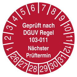 Pr&uuml;fplakette Gepr&uuml;ft nach DGUV Regel 103-011 N&auml;chster Pr&uuml;ftermin Rot