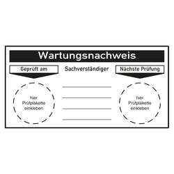 Grundplakette Wartungsnachweis Gepr&uuml;ft am Sachverst&auml;ndiger N&auml;chste Pr&uuml;fung