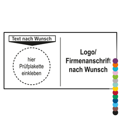 Grundplakette Pr&uuml;fnachweis mit Logo, Wunschtext und Firmendaten