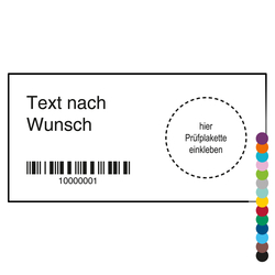 Grundplakette Pr&uuml;fnachweis mit Wunschtext, Barcode und fortlaufender Nummerierung