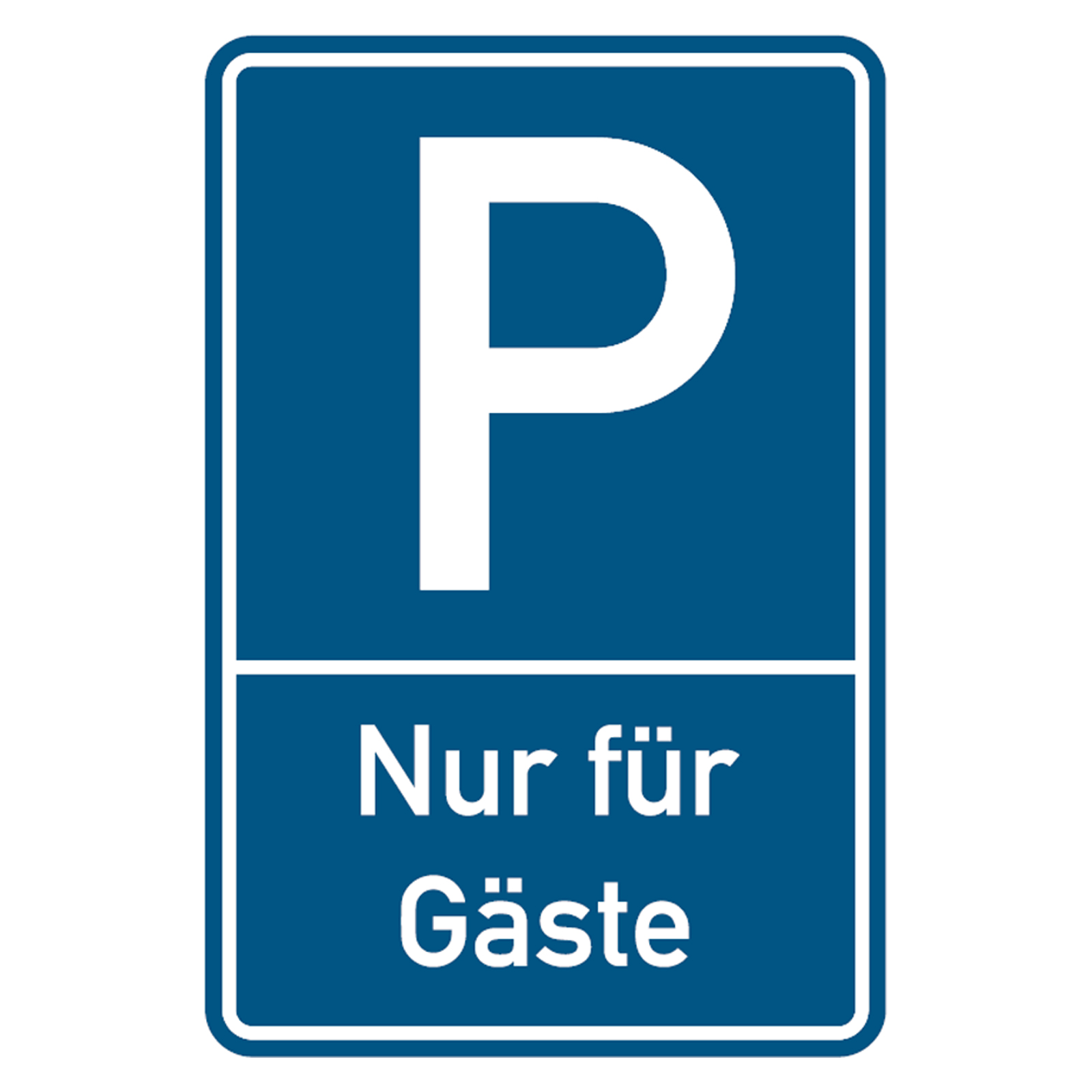 Parkplatzschild "Nur Für Gäste Des Hauses" Aus 3 Mm Alu-Verbundplatte - Klare Beschilderung