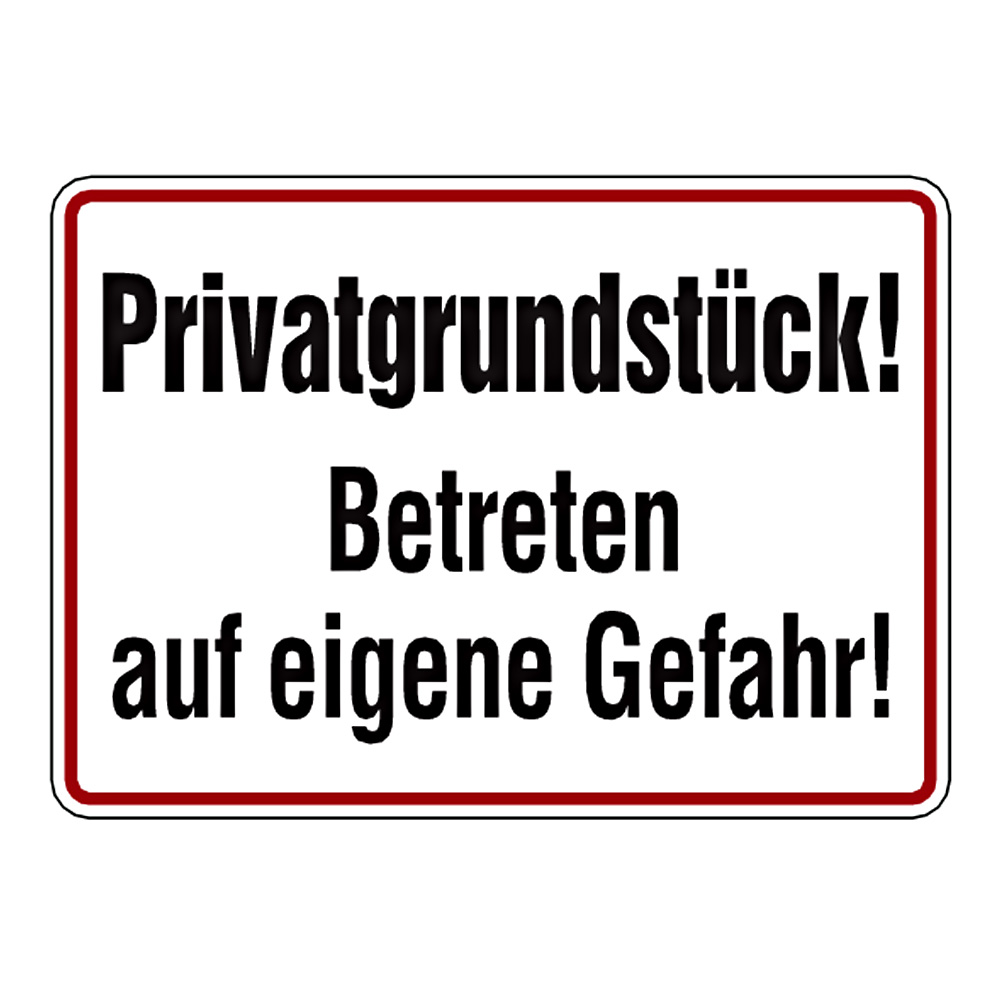 Grundstücksschild Grundstücksschild