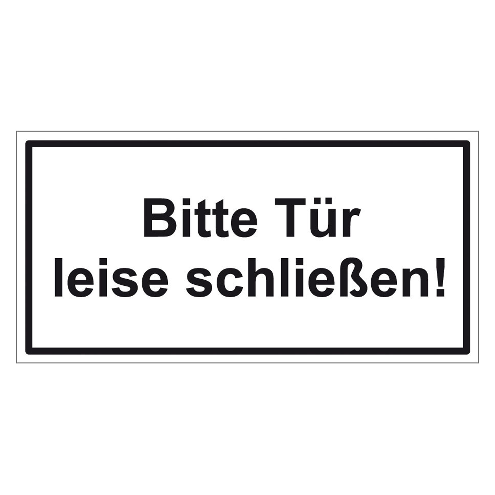 Bitte Tür leise schließen! 3er Pack Folie 200 x 100 mm