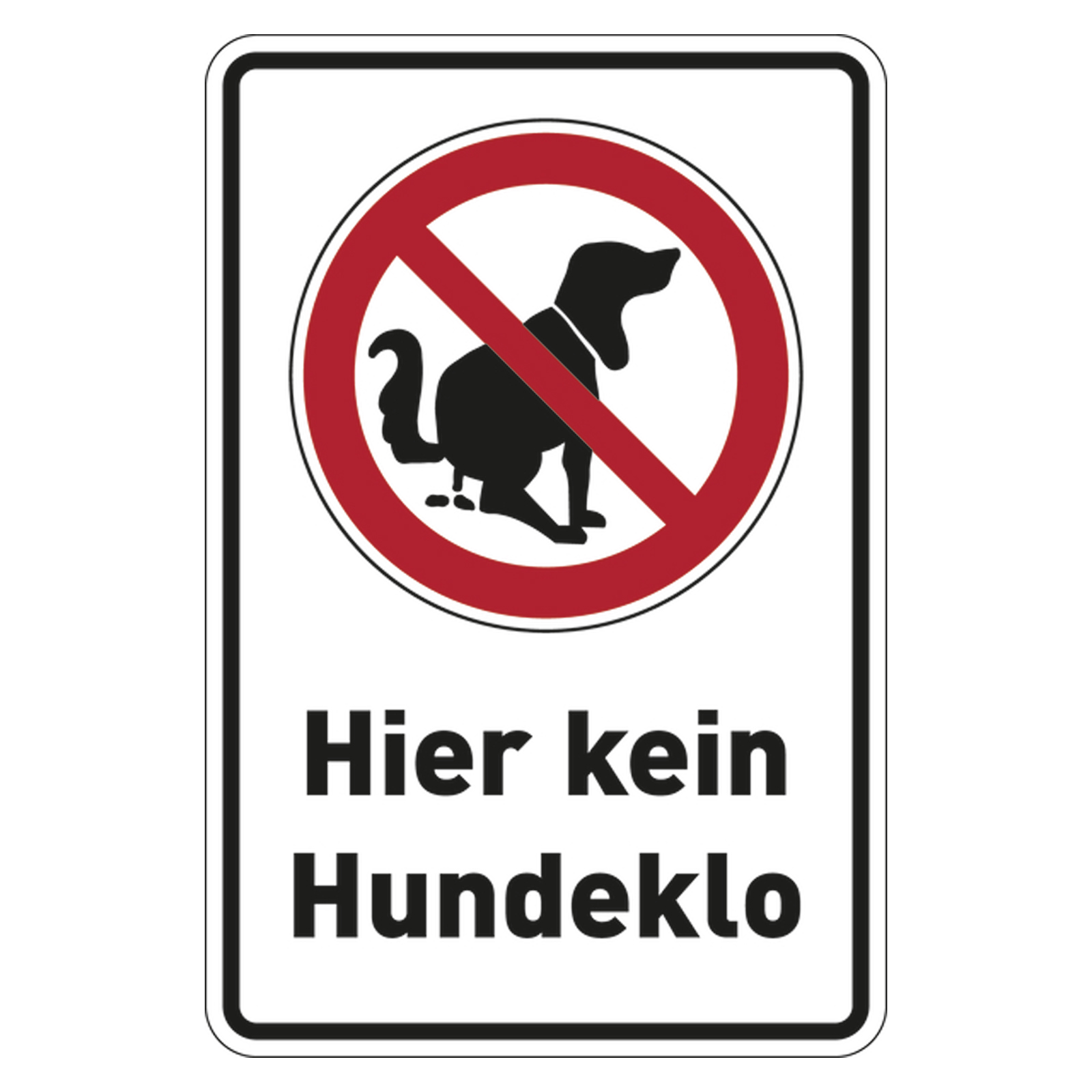 Schilder Hier Kein Hundeklo