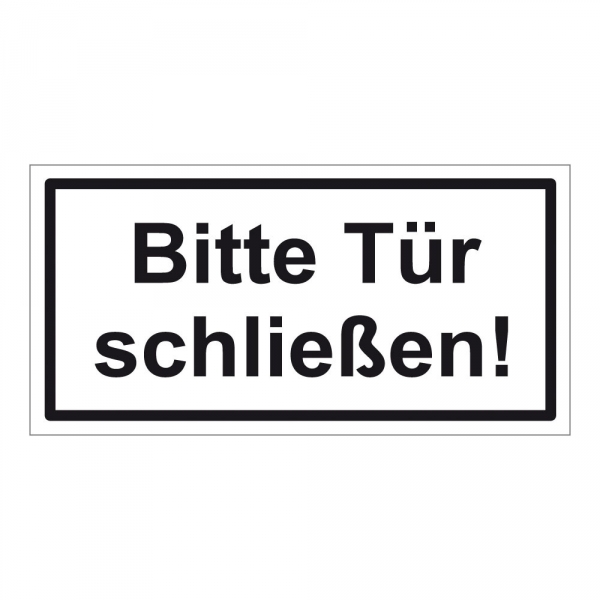 Türhinweisschild &quot;Bitte Tür schließen!&quot; Aufkleber Folie selbstkleb, ab 0,80