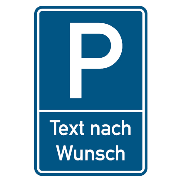 Parkplatzschild mit individuellem Zusatztext Aluminium - Aufkleber-Shop