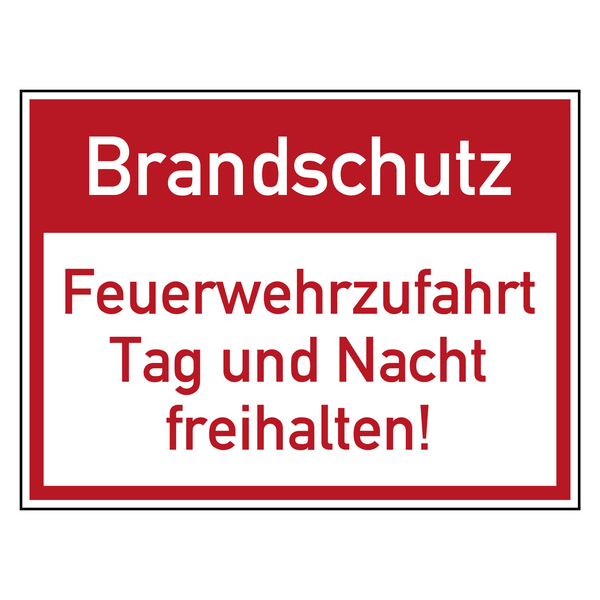 Brandschutzzeichen Brandschutz Feuerwehrzufahrt Tag und Nacht freihalten