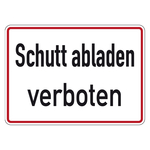 Verbotsschild Schutt abladen verboten Aluminium geprägt 350 x 250 mm Einzelschild