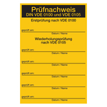 Grundplakette Pr&uuml;fnachweis DIN VDE 0100 und VDE 0105 Gelb Folie 80 x 120 mm Einzeletikett