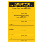 Prüfnachweis DIN VDE 0100 und VDE 0105 gelb, Folie 80 x 120 mm