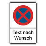 Halteverbotsschild "Absolutes Halteverbot" mit Wunschtext Aluminium 400 x 600 mm