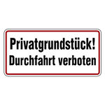 Verbotsschild Privatgrundstück! Durchfahrt verboten Aluminium geprägt 350 x 170 mm Einzelschild