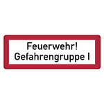 Feuerwehrzeichen Feuerwehr! Gefahrengruppe I DIN 4066 Aluminium geprägt 297 x 105 mm Einzelschild
