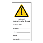 Hinweisschild "Achtung! Anlage ist außer Betrieb" Kunststoff gelocht 75 x 150 mm