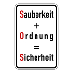 Hinweisschild "Sauberkeit + Ordnung = Sicherheit" Aluminiumschild 400 x 600 mm