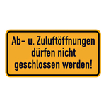 Hinweisschild "Ab- und Zuluftsöffnungen dürfen nicht geschlossen werden!" Aluminium, 200 x 100 mm