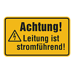 Warnschild Kombischild "Achtung! Leitung ist stromführend!" Kunststoff gelocht 200 x 120 mm