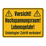 Warnschild "Vorsicht! Hochspannungsraum! Lebensgefahr! Zutritt verboten!" Kunststoffschild