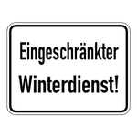 Hinweisschild "Eingeschränkter Winterdienst!" Aluminium 400 x 300 mm