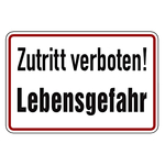 Verbotsschild Zutritt verboten! Lebensgefahr Aluminium geprägt 300 x 200 mm Einzelschild