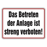 Verbotsschild Das Betreten der Anlage ist streng verboten Aluminium geprägt 350 x 250 mm Einzelschild