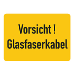 Hinweisschild "Vorsicht! Glasfaserkabel" 105 x 74 mm 500 St&uuml;ck/Rolle