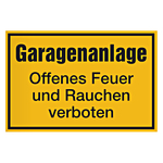 Hinweisschild "Garagenanlage Offenes Feuer und Rauchen verboten" Kunststoff 300 x 200 mm